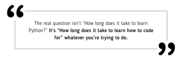 How Long Does It Take to Learn Python? - Make Me a Programmer